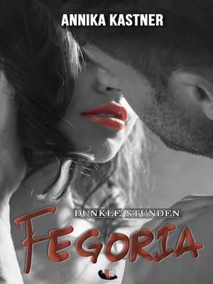 cover image of Fegoria--Dunkle Stunden